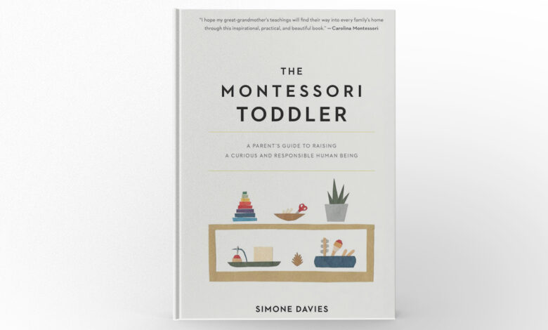 The Montessori Toddler by Simone Davies