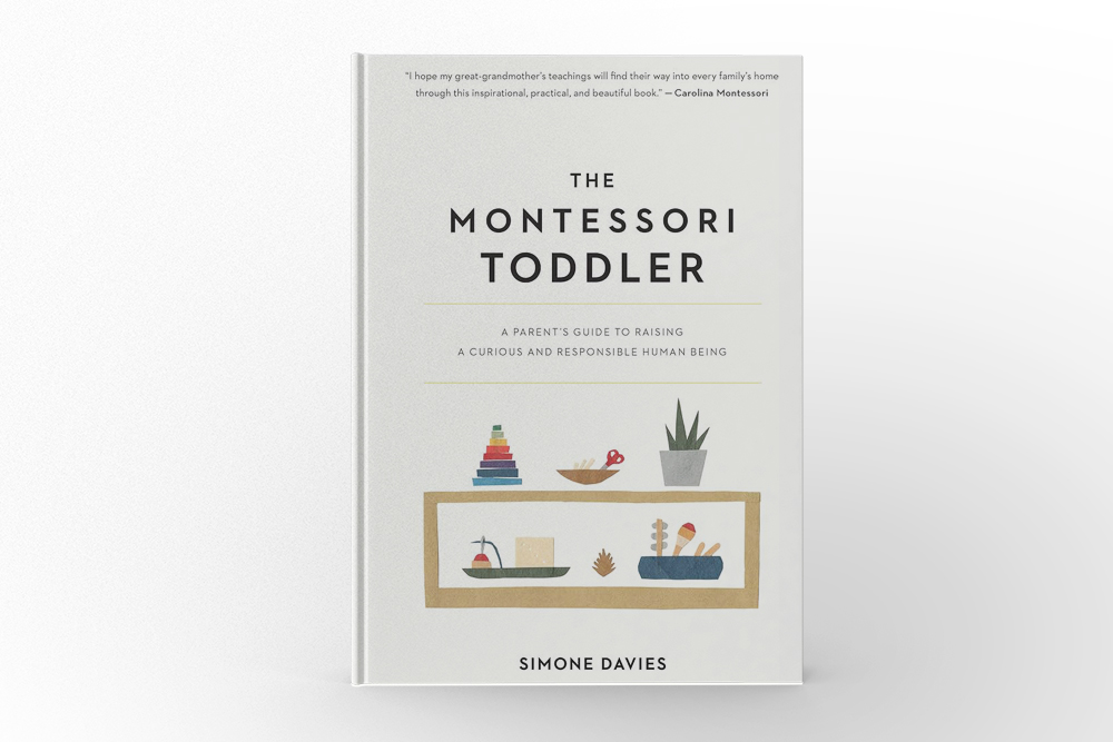 The Montessori Toddler by Simone Davies