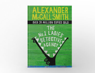 The No. 1 Ladies’ Detective Agency by Alexander McCall Smith