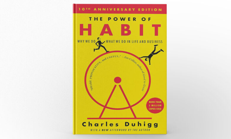 The Power of Habit by Charles Duhigg