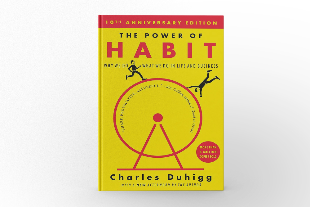 The Power of Habit by Charles Duhigg