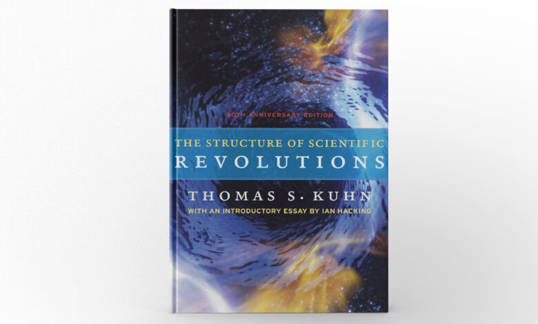 The Structure of Scientific Revolutions by Thomas S. Kuhn