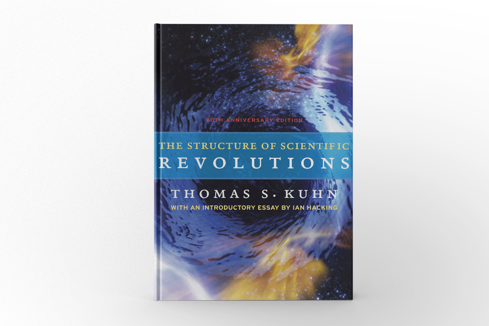 The Structure of Scientific Revolutions by Thomas S. Kuhn