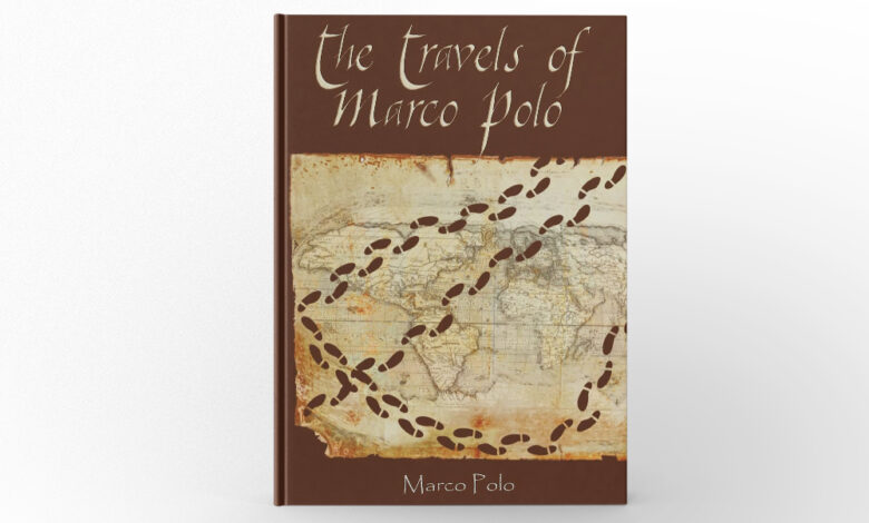 The Travels of Marco Polo by Marco Polo