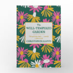 The Well-Tempered Garden by Christopher Lloyd