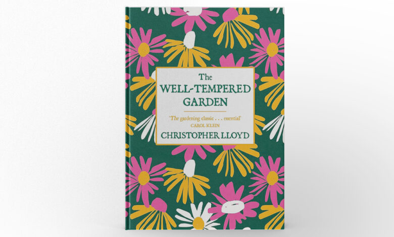 The Well-Tempered Garden by Christopher Lloyd