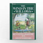 The Wind in the Willows by Kenneth Grahame