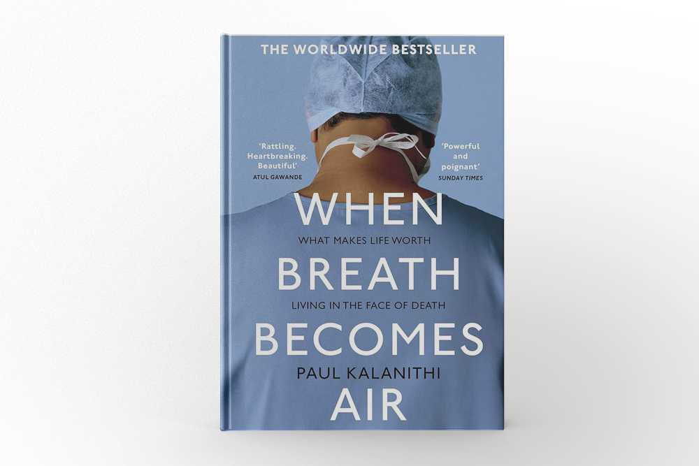 When Breath Becomes Air by Paul Kalanithi