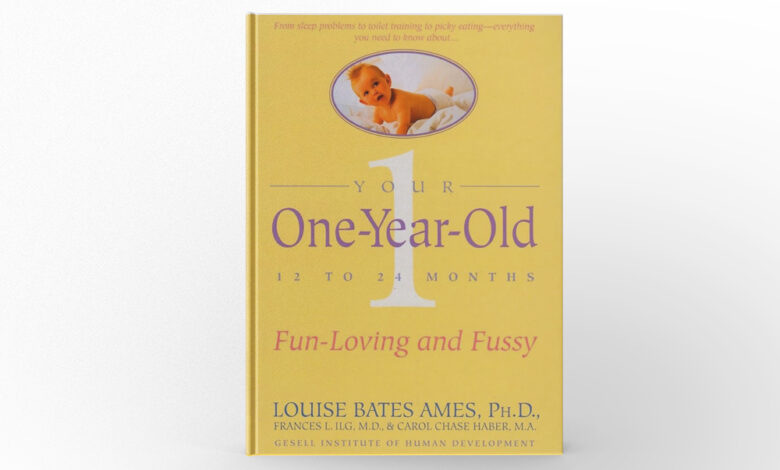 Your One-Year-Old by Louise Bates Ames