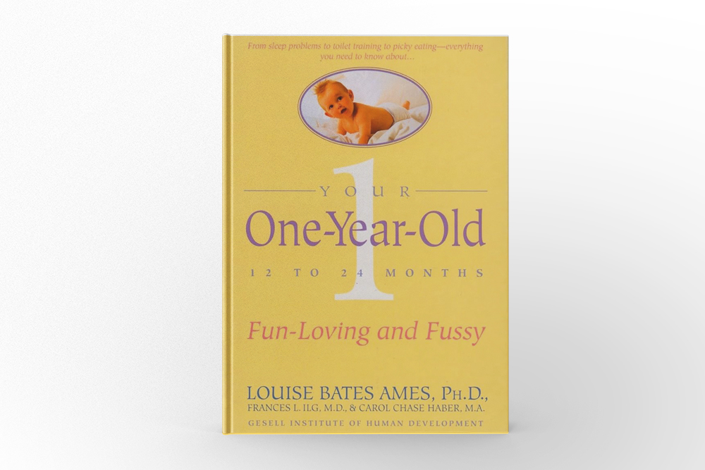 Your One-Year-Old by Louise Bates Ames